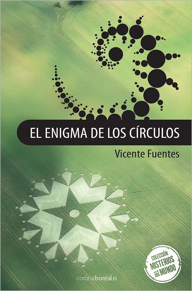 El Enigma de los Círculos de Las Cosechas