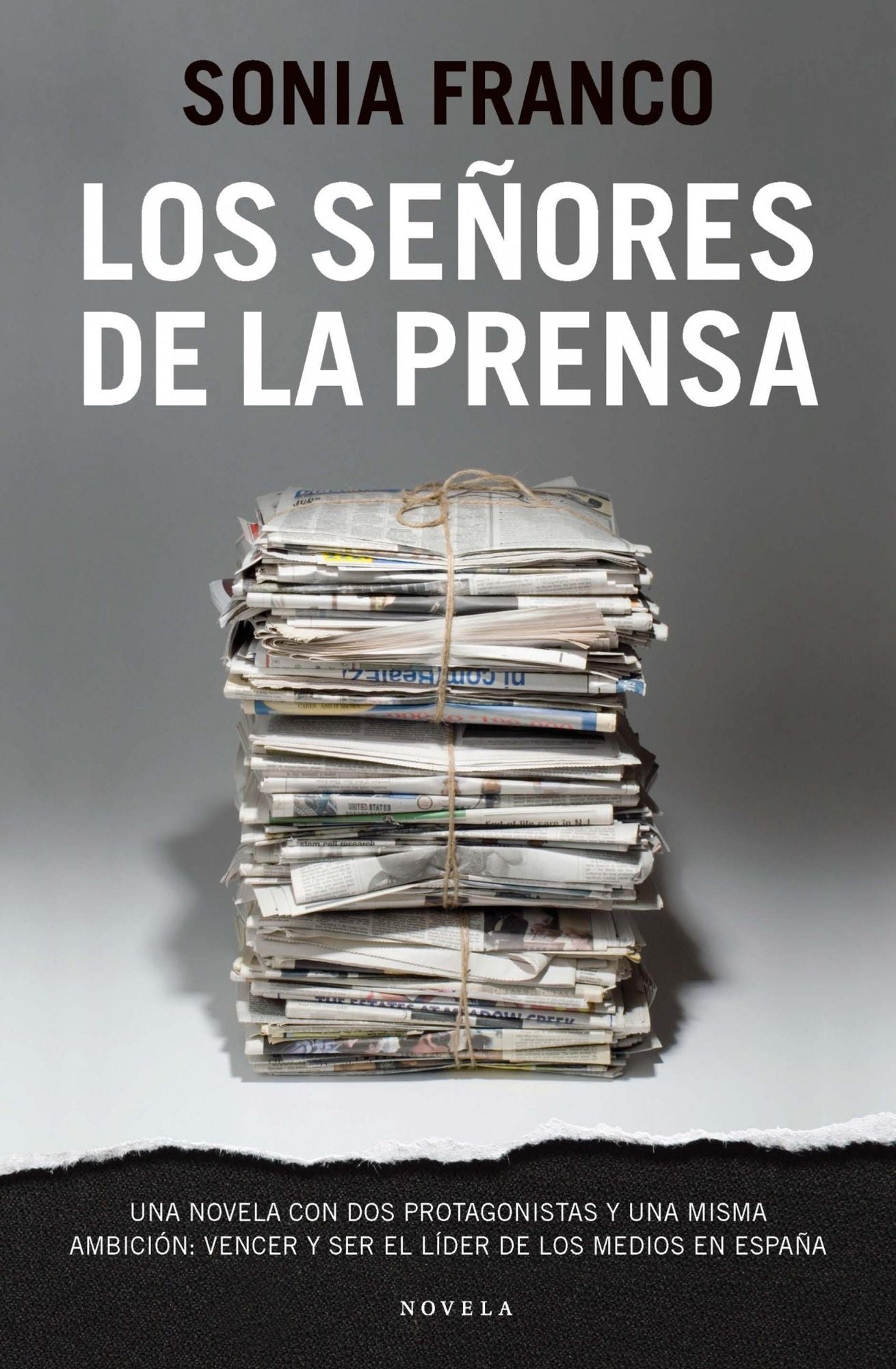 Los señores de la prensa: Una novela con dos protagonistas y una misma ambición: vencer y ser el líder de los medios en España