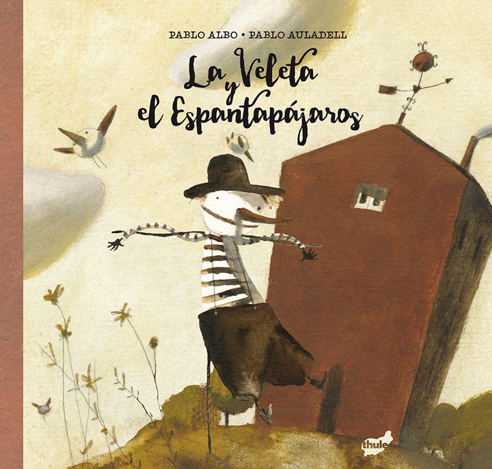 La Veleta y el Espantapajaros