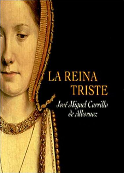 La reina triste