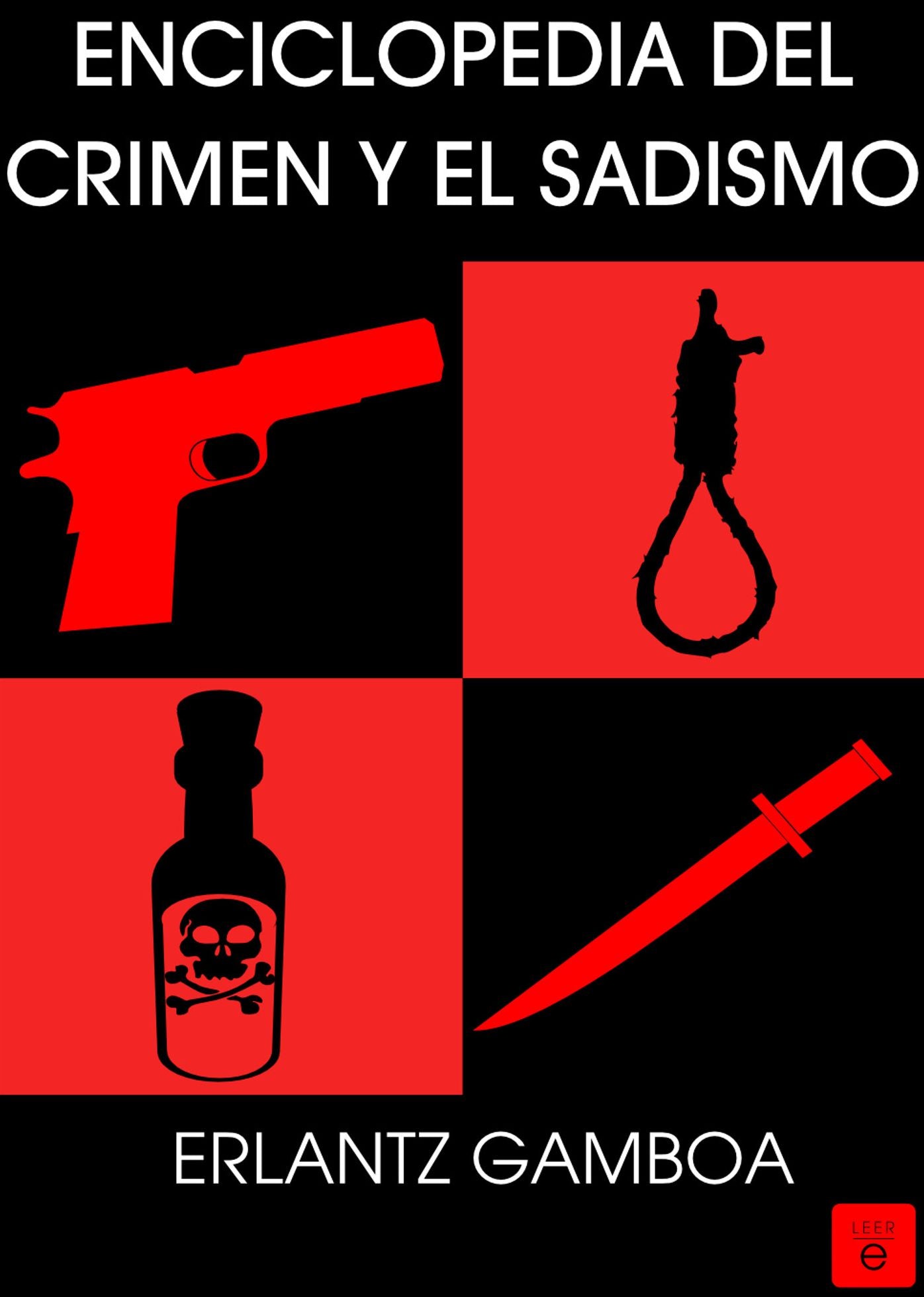 Enciclopedia del crimen y el sadismo
