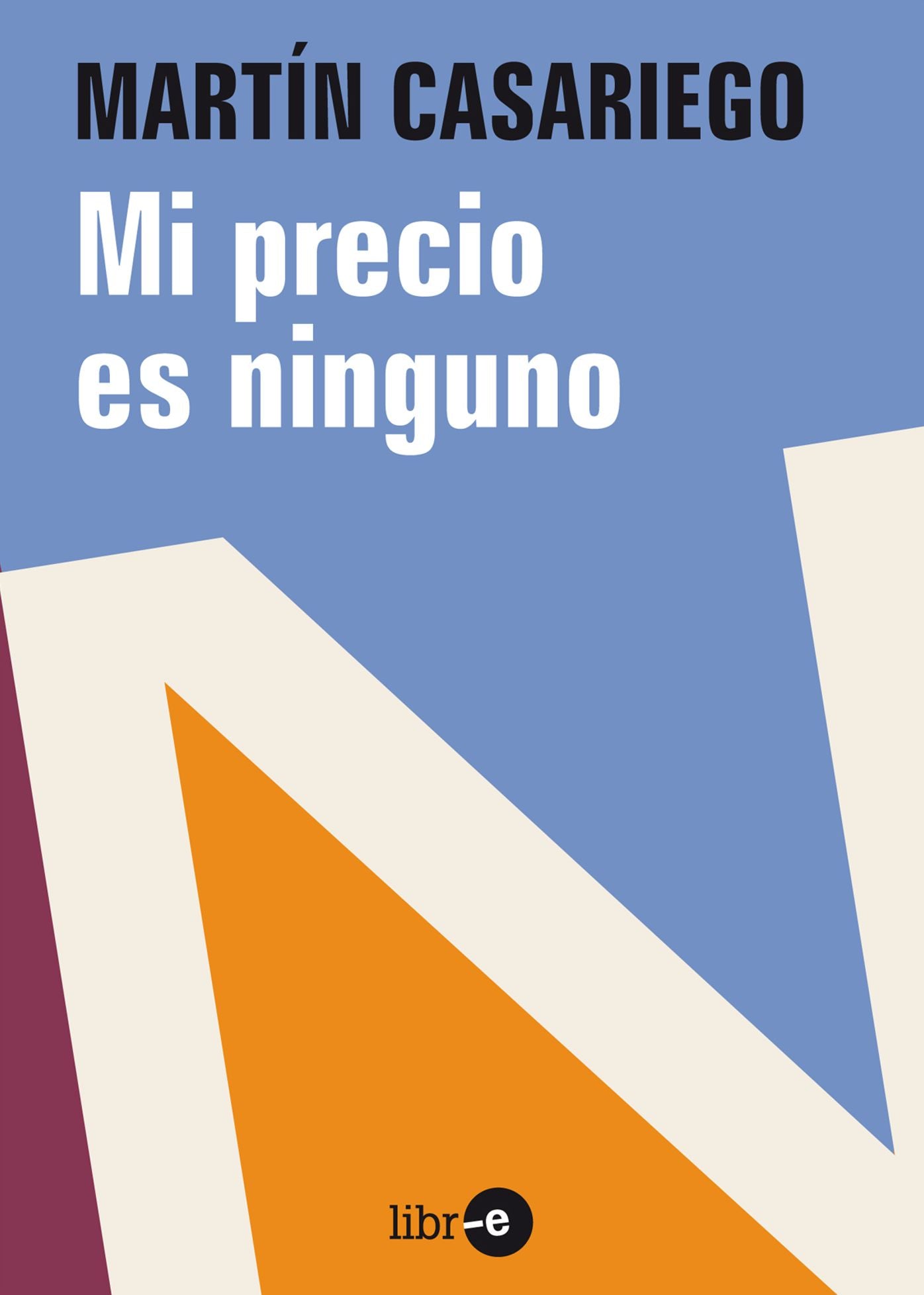 Mi precio es ninguno