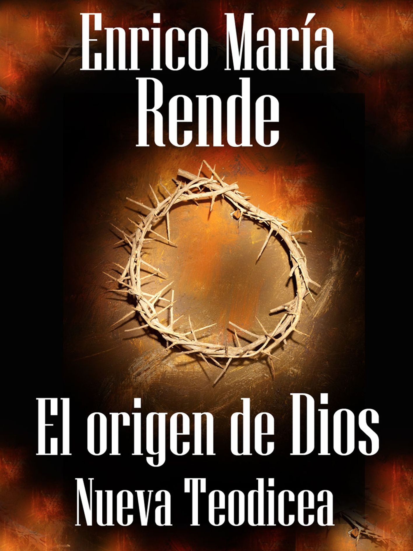El origen de Dios - Nueva Teodicea