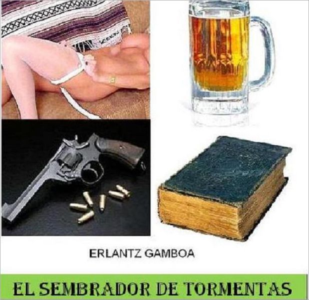El sembrador de tormentas