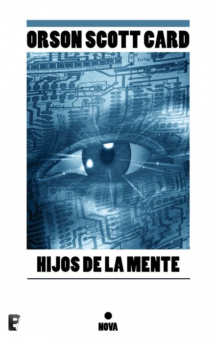 Hijos de la mente (Saga de Ender 4): Nº 3 (LA SAGA DE ENDER)