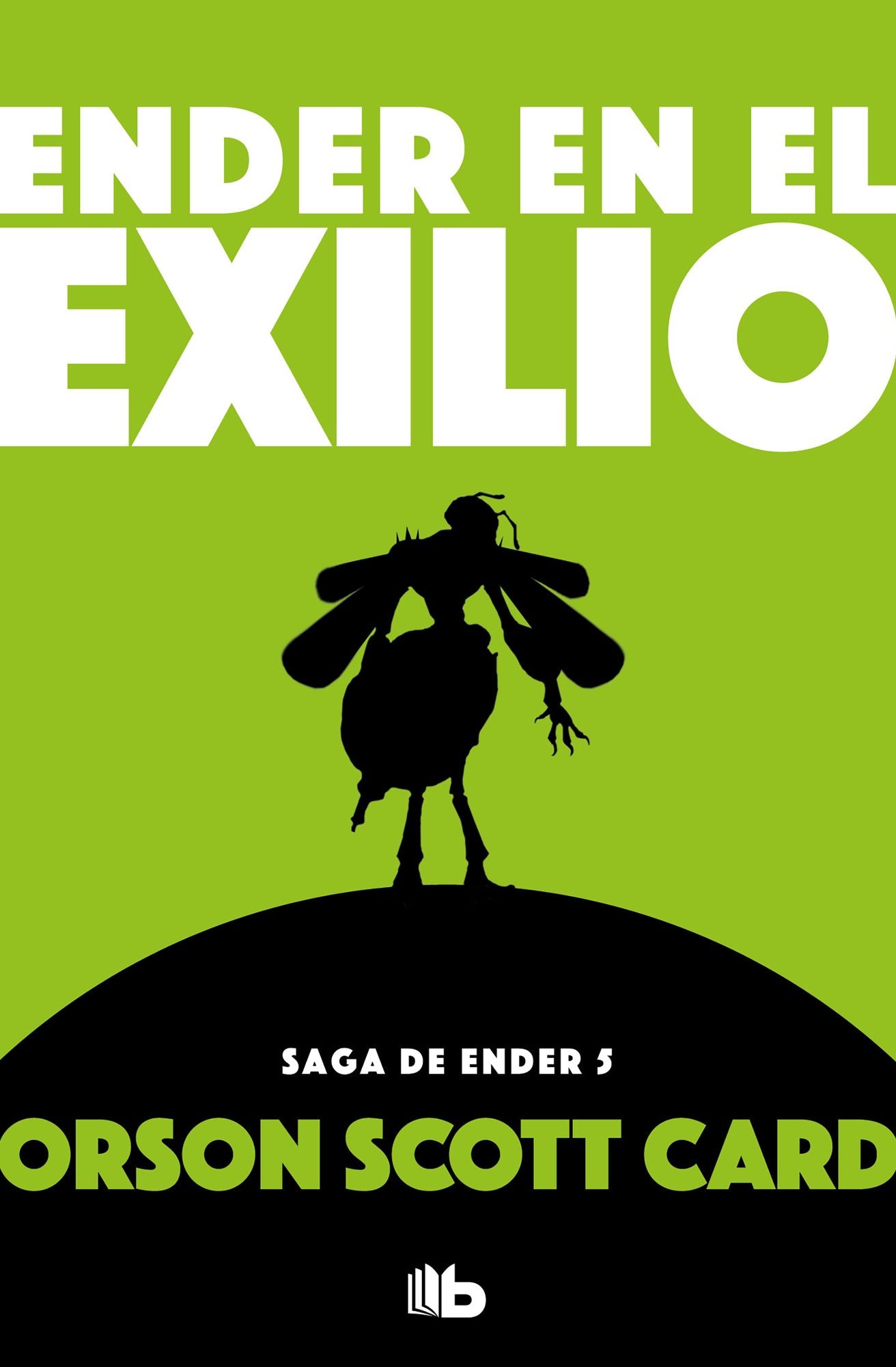 Ender en el exilio (Saga de Ender 6): SAGA DE ENDER