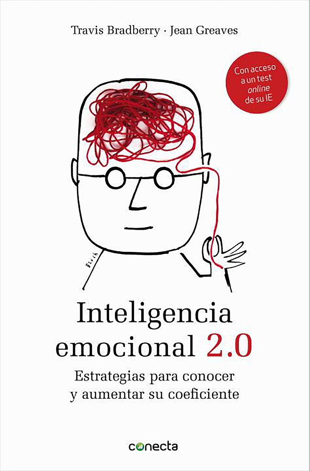 Inteligencia Emocional 2.0: Estrategias Para Conocer y Aumentar su Coeficiente