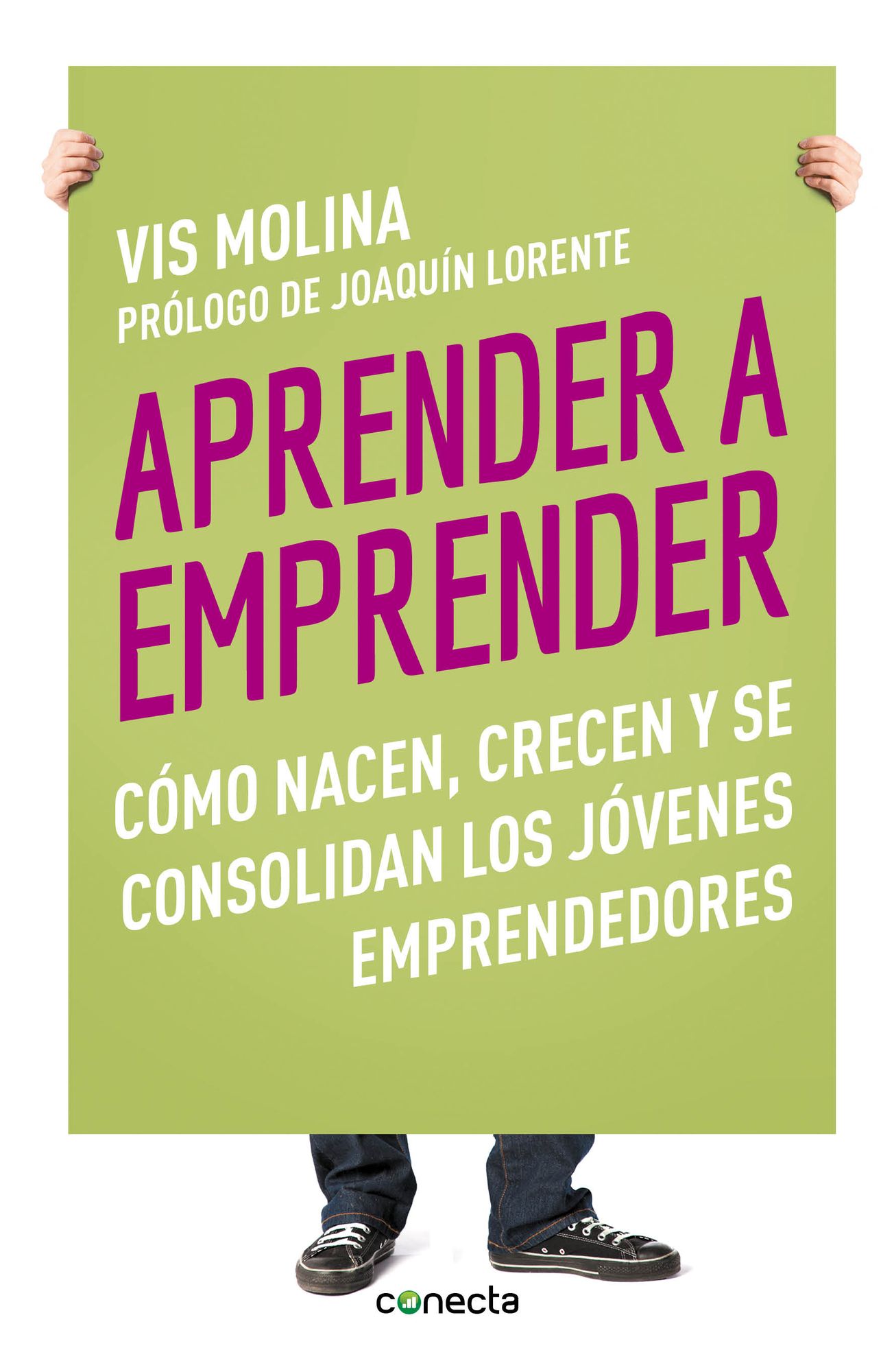 Aprender a emprender: Cómo nacen, crecen y se consolidan los jóvenes emprendedores