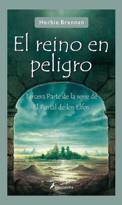 El reino en peligro: El portal de los elfos (Vol. III)