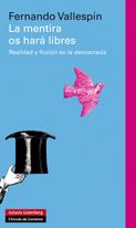 La mentira os hará libres