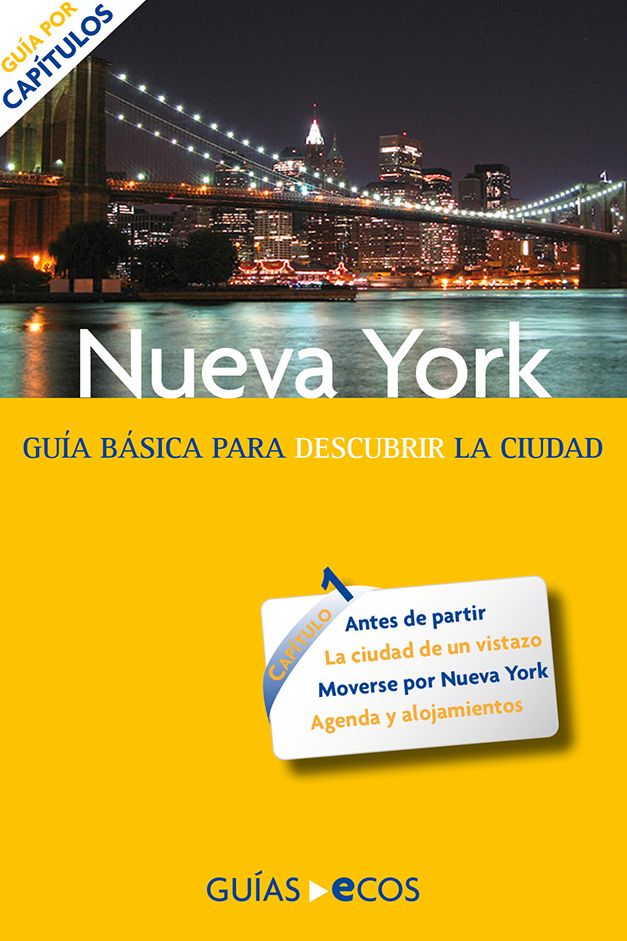 Nueva York. Preparar el viaje: guía práctica