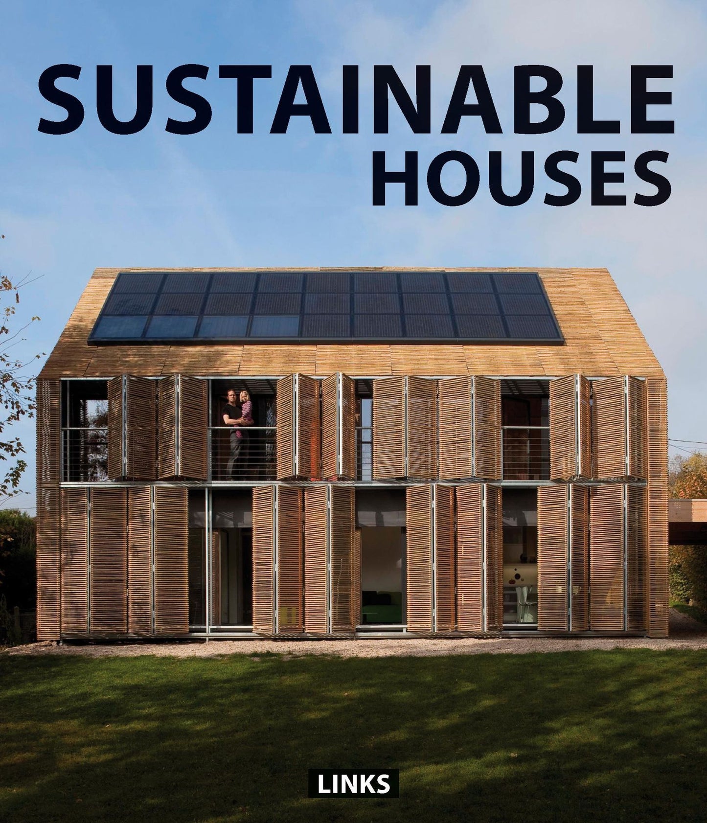 Sustainable Houses