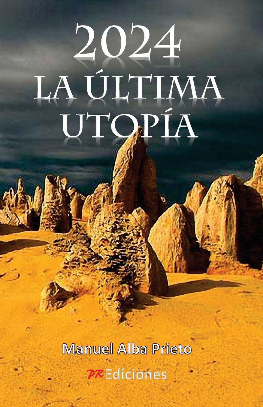 2024 La ultima utopia