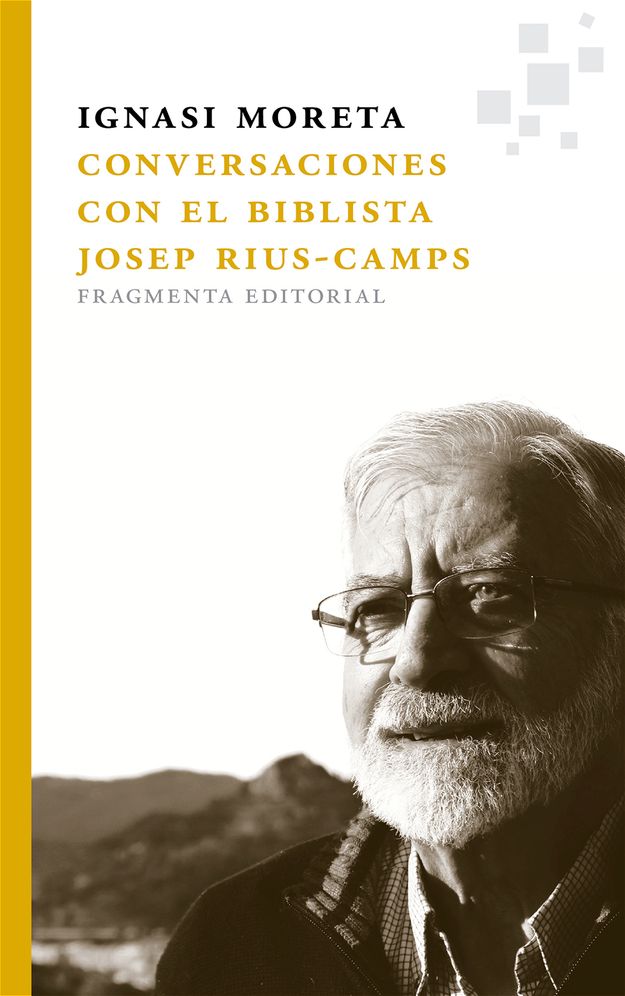 Conversaciones con el biblista Josep Rius-Camps