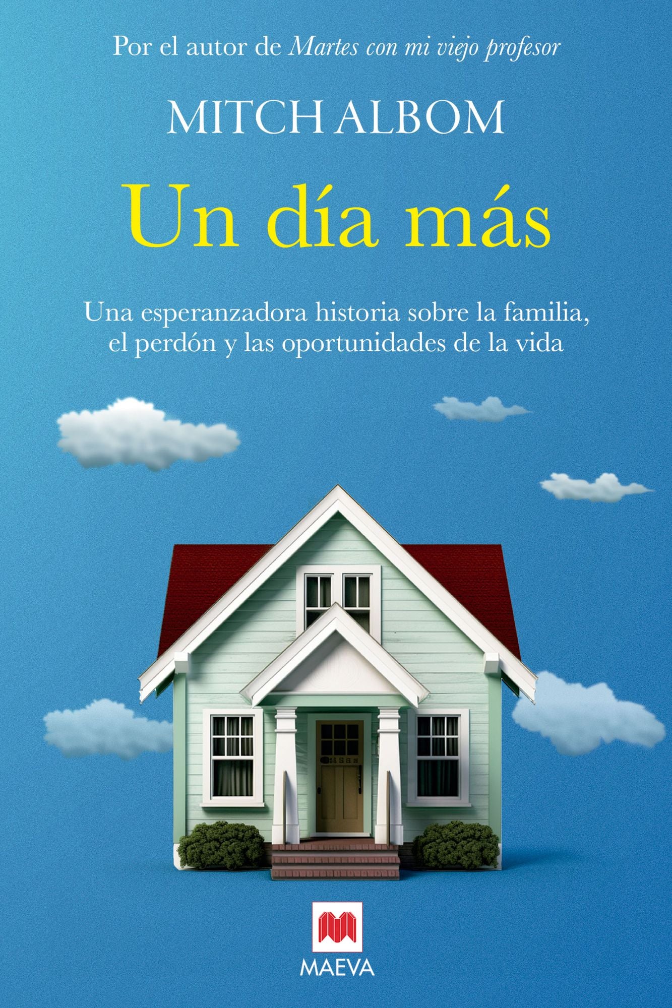 Un día más: Una esperanzadora historia sobre la familia, el perdón y las oportunidades de la vida.