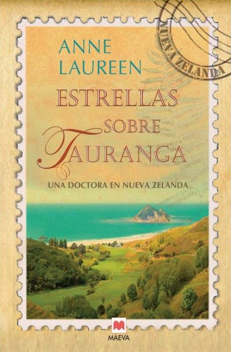 Estrellas sobre Tauranga: Una doctora en Nueva Zelanda
