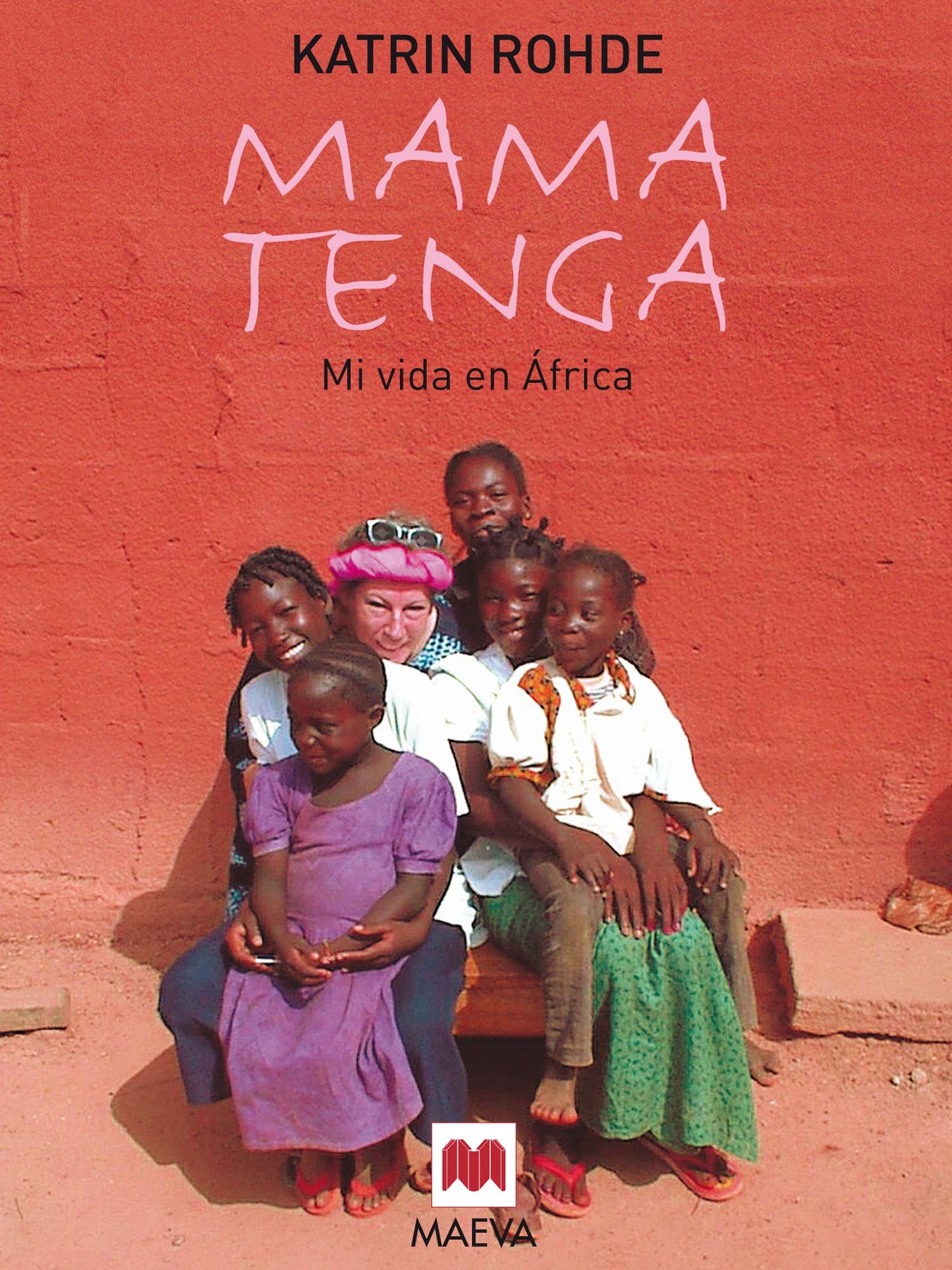 Mama Tenga: Mi vida en África.
