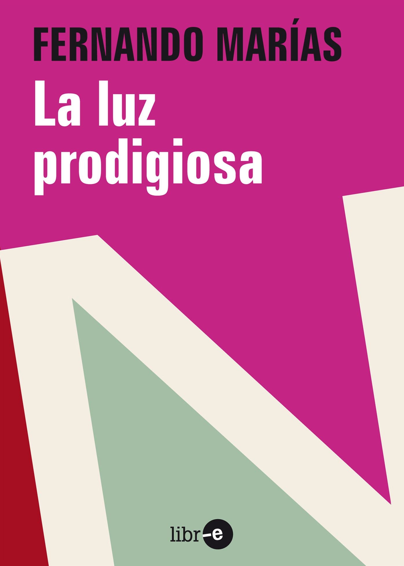 La luz prodigiosa