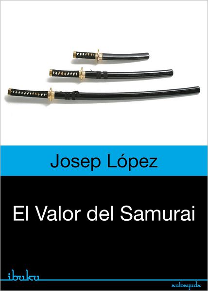 El valor del samurai