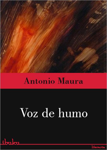 Voz de humo - Trilogía de Tagol - Vol.1