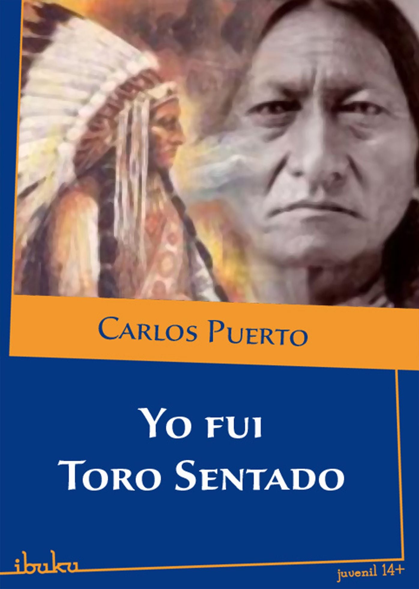 Yo fui Toro Sentado