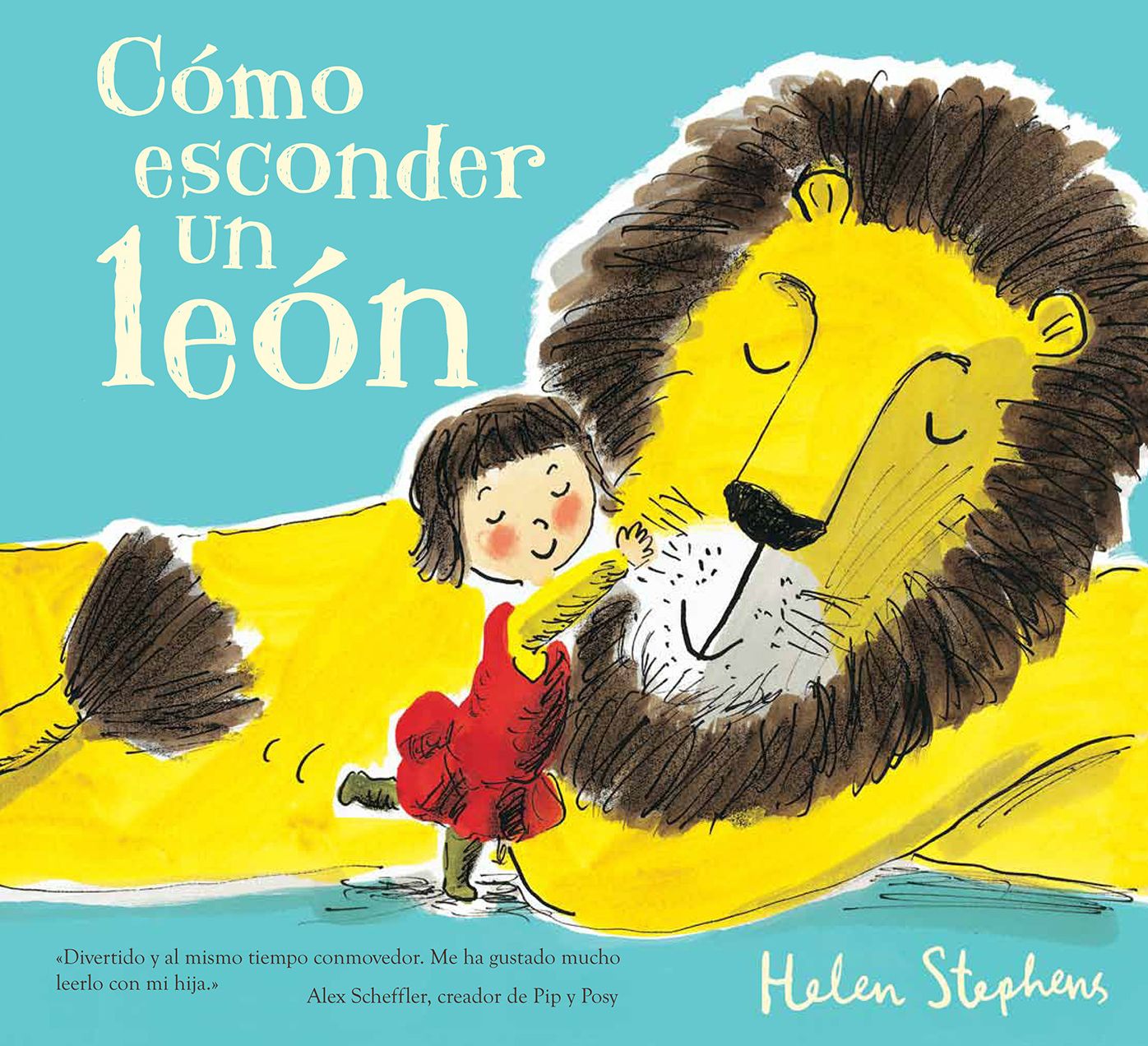 Cómo esconder un león / How To Hide a Lion