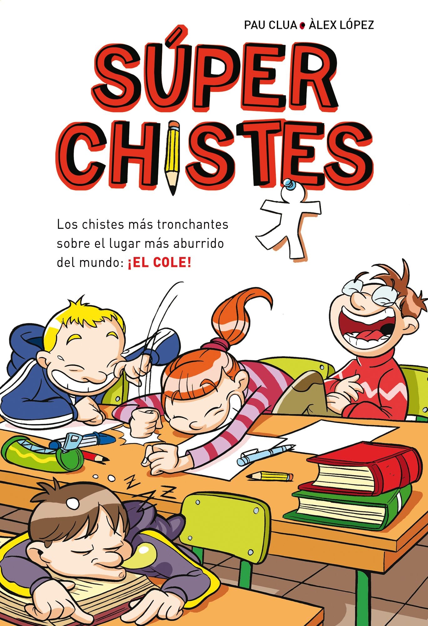 Los chistes más tronchantes sobre el lugar más aburrido del mundo: EL COLE! (Súper Chistes 1)