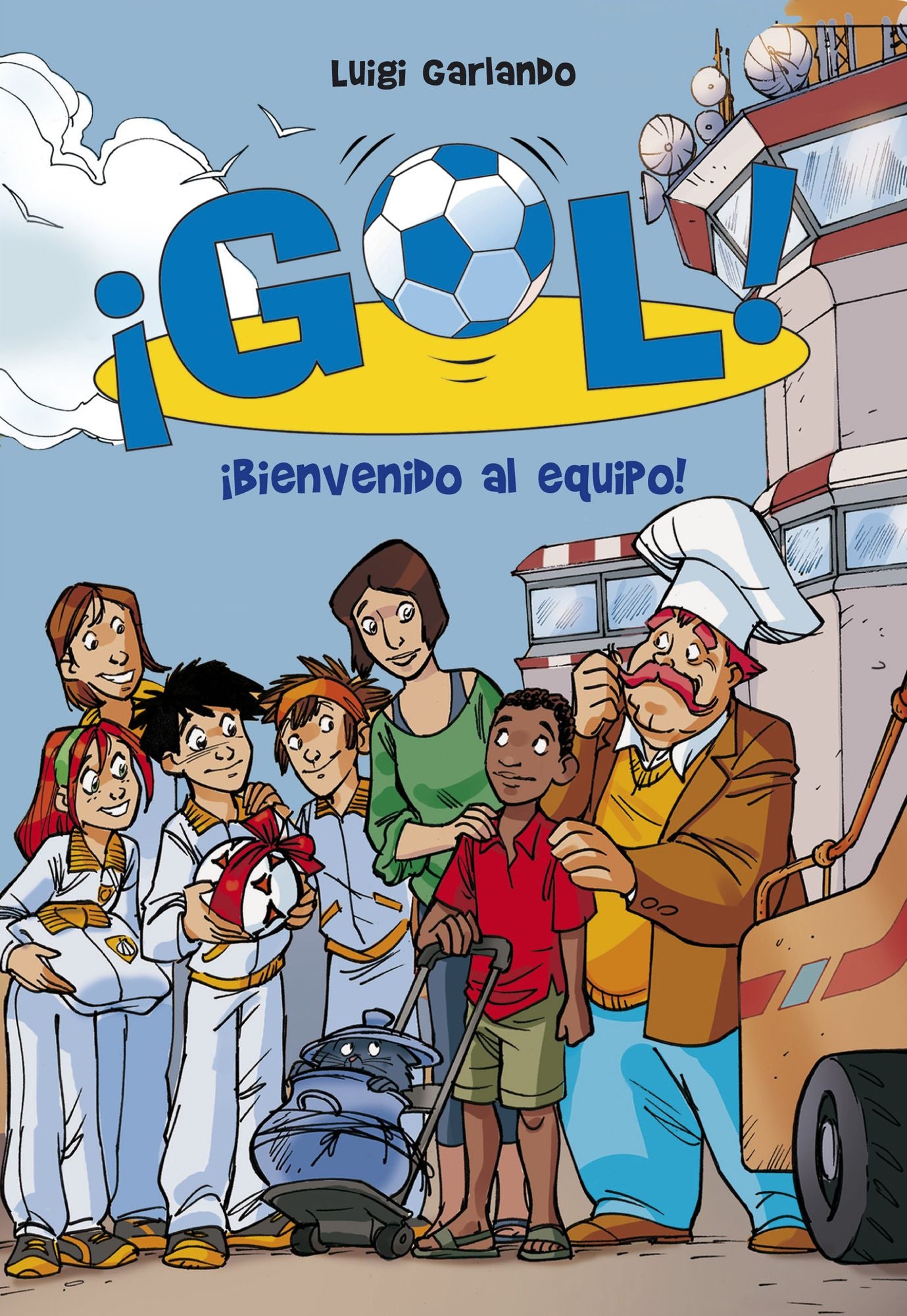 Bienvenido al equipo (Serie Gol! 17)