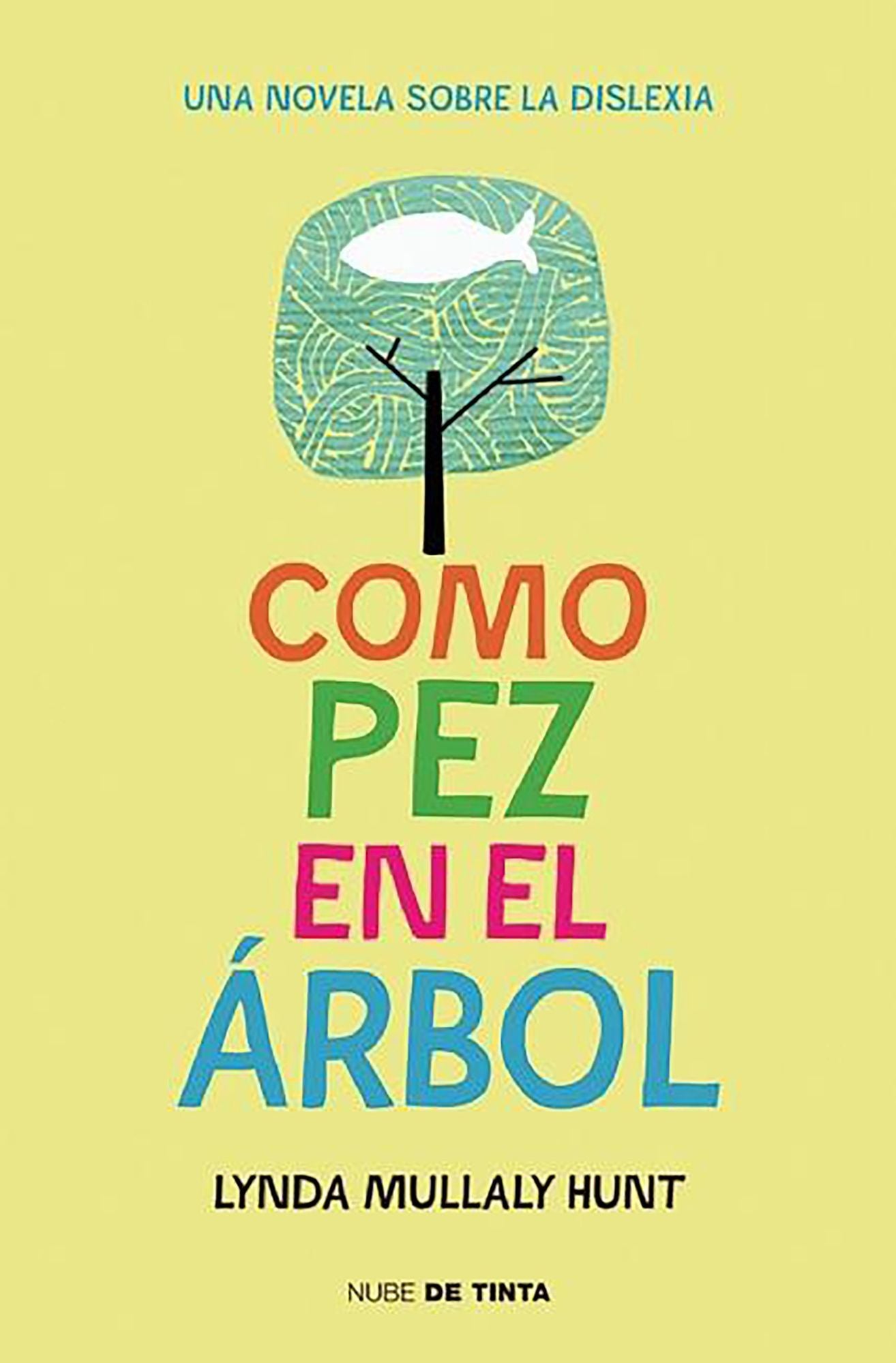 Como Pez En El Arbol / Fish in a Tree