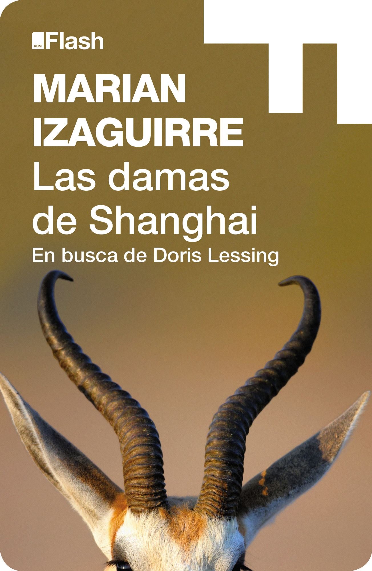Las damas de Shanghai (Flash): En busca de Doris Lessing