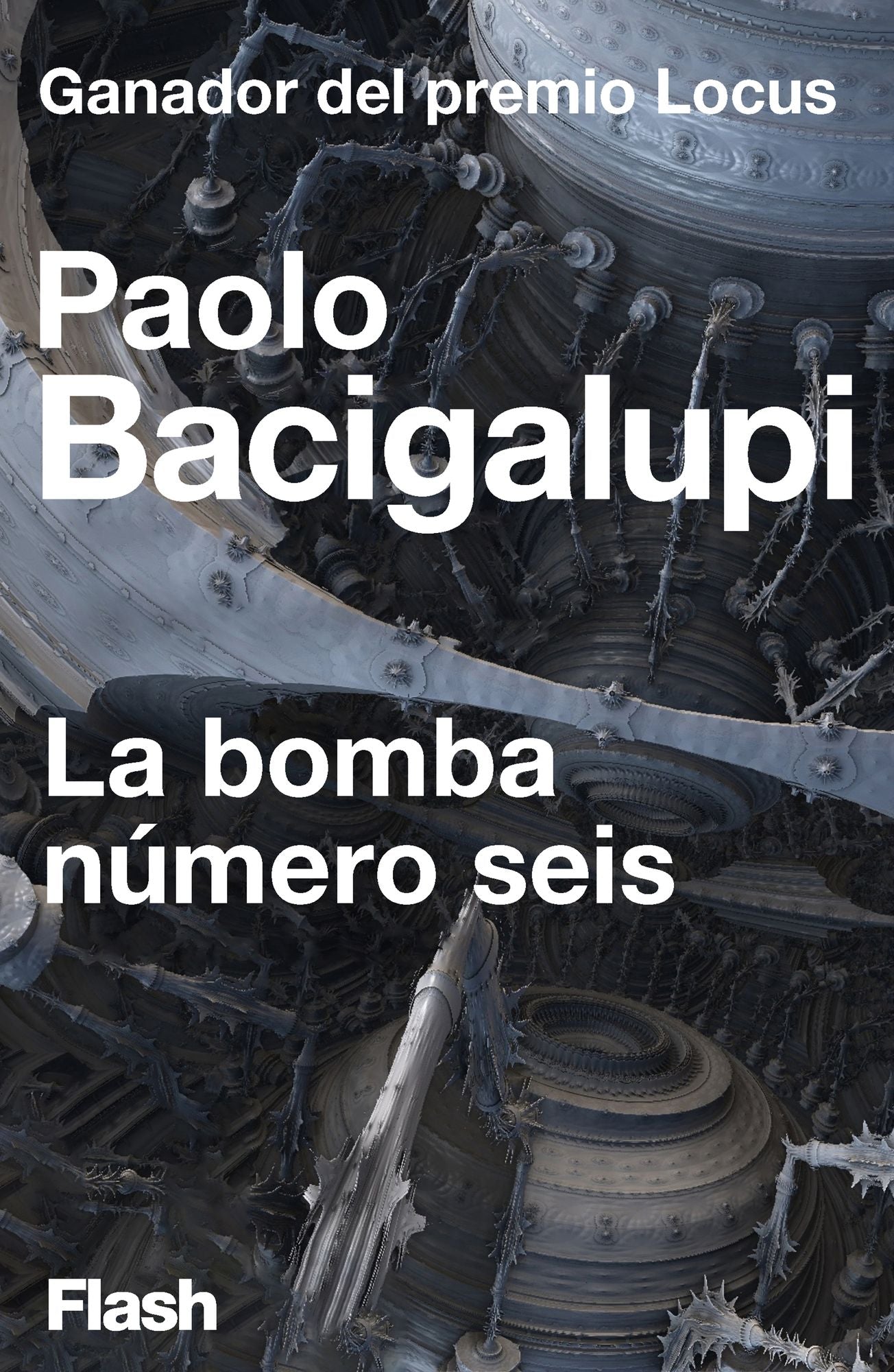 La bomba número seis