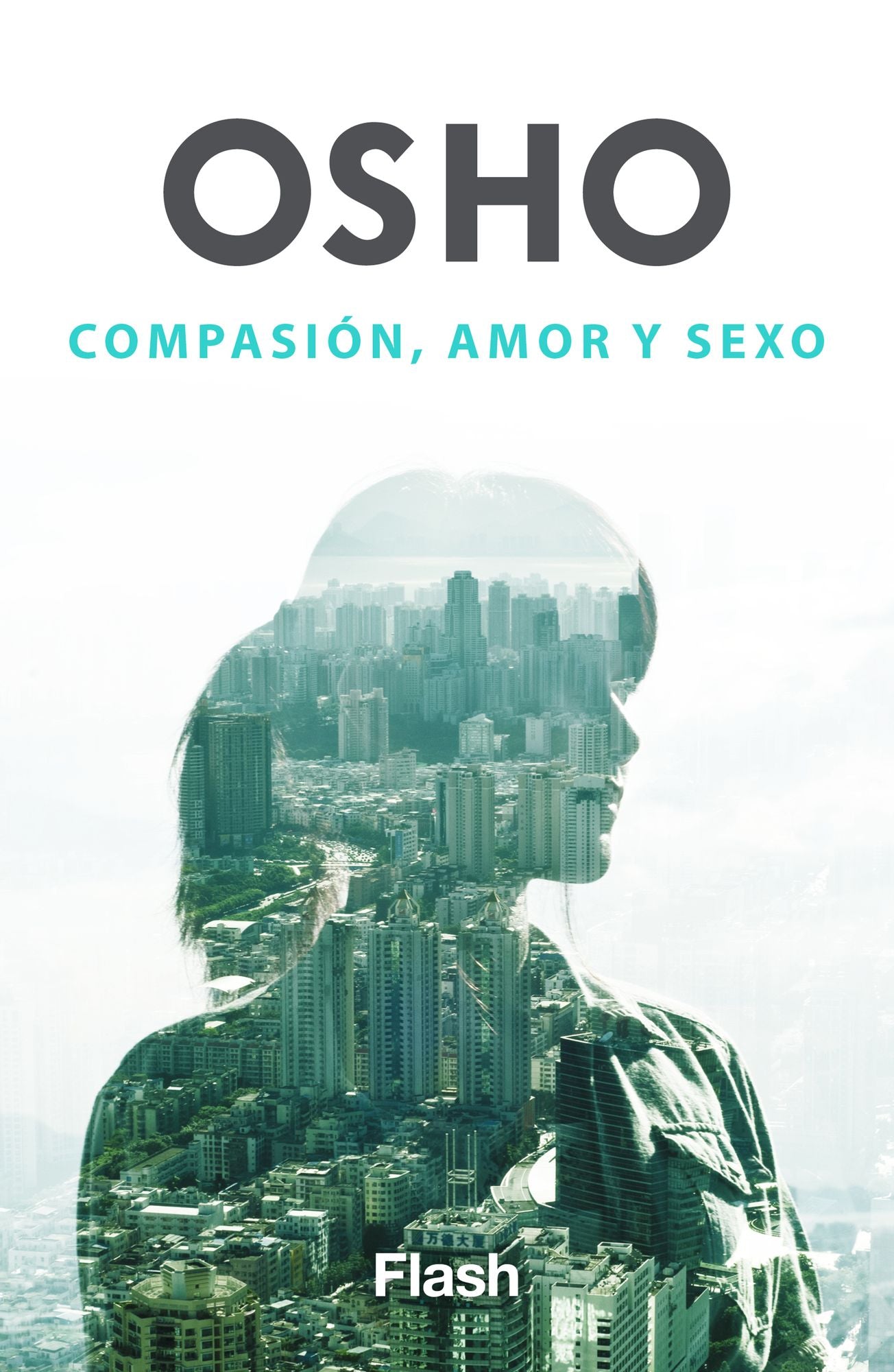 CompasiÃ³n, amor y sexo (Flash Relatos)