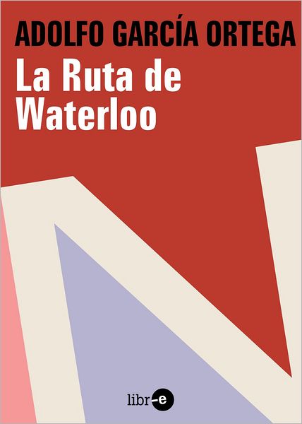 La ruta de Waterloo