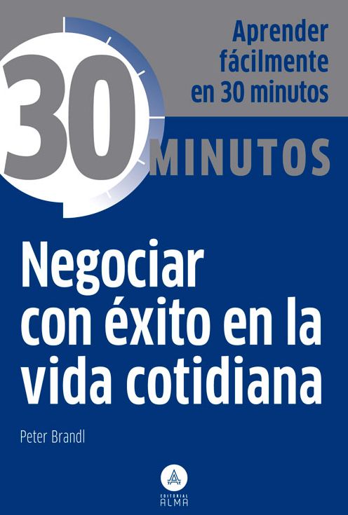 Negociar con exito en la vida cotidiana