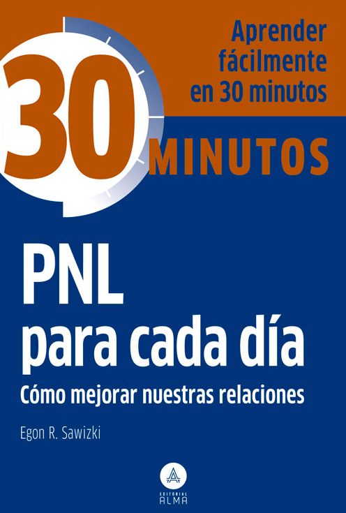 PNL para cada dia: Como mejorar nuestras relaciones