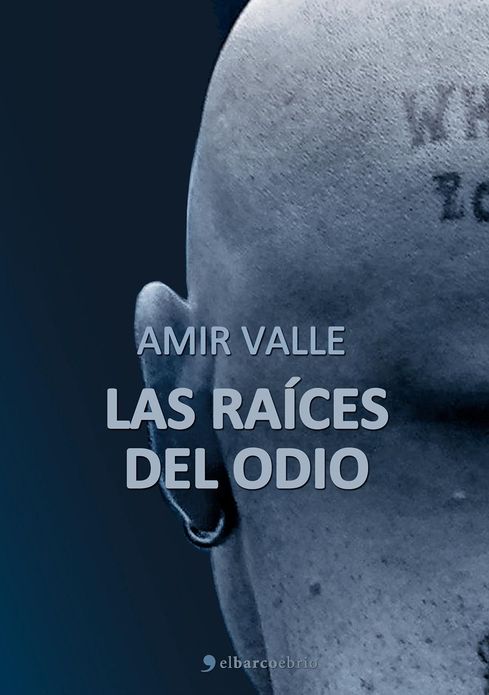 Las ra ces del odio