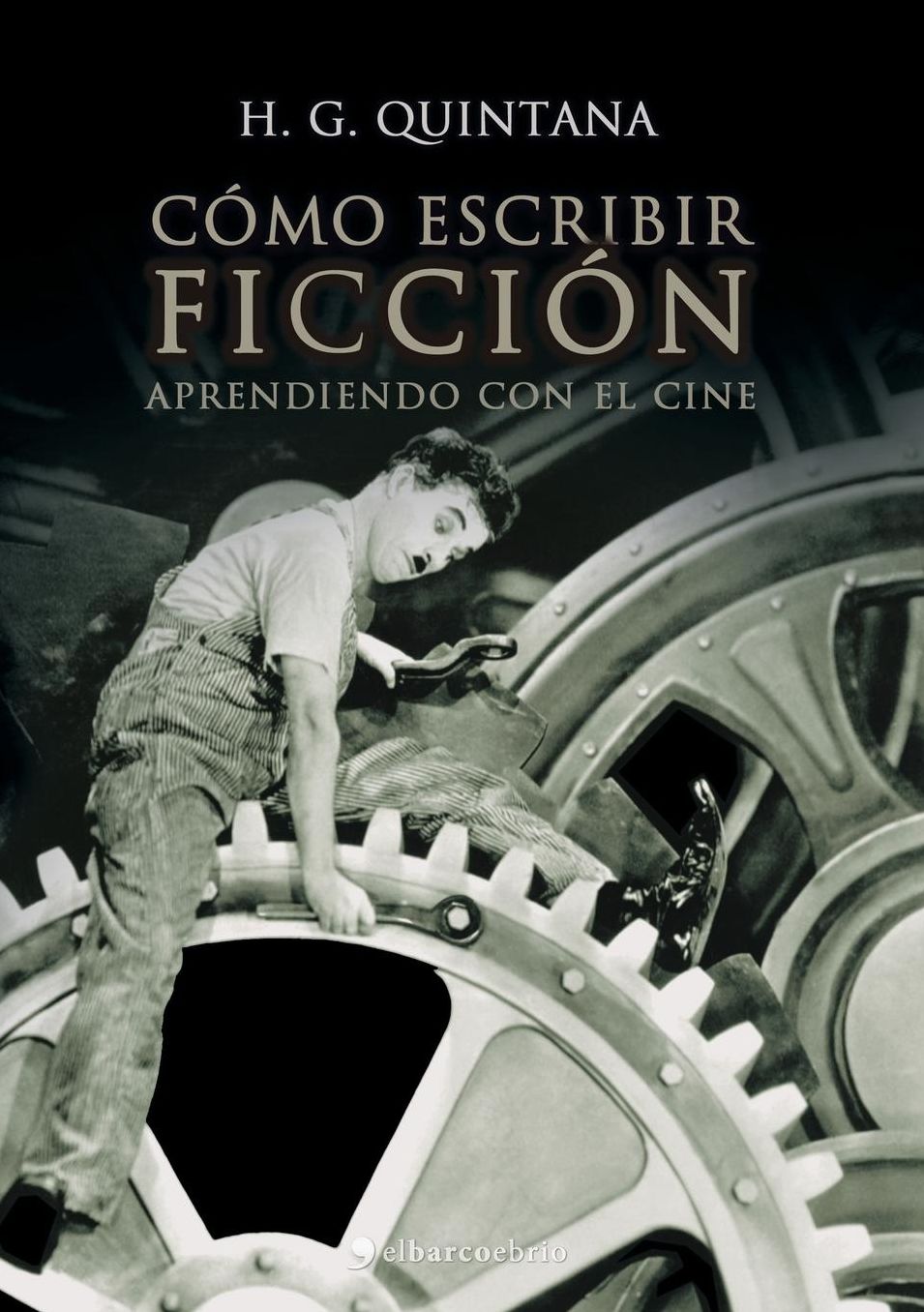 Cómo escribir ficción. Aprendiendo con el cine