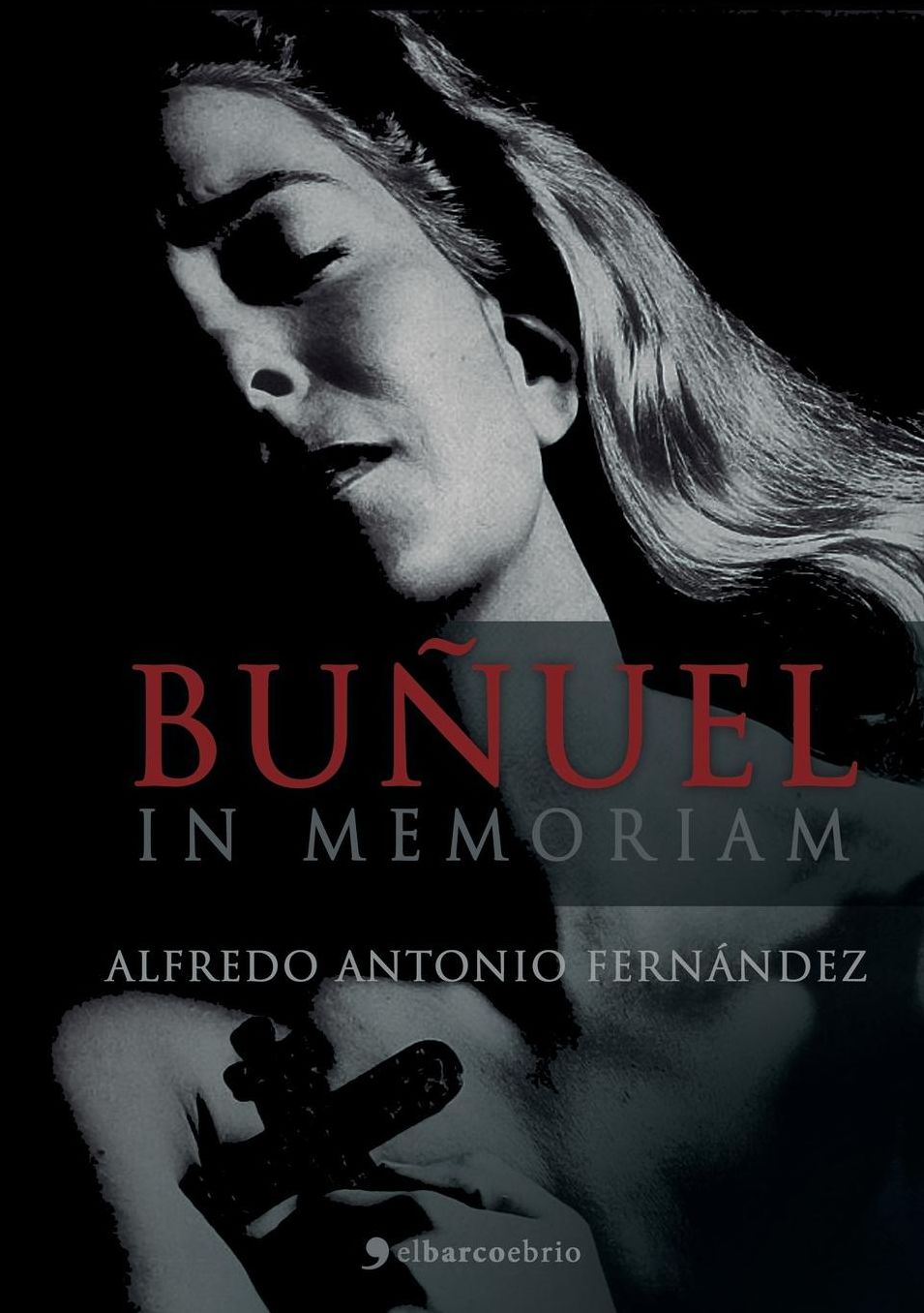 Buñuel in memoriam