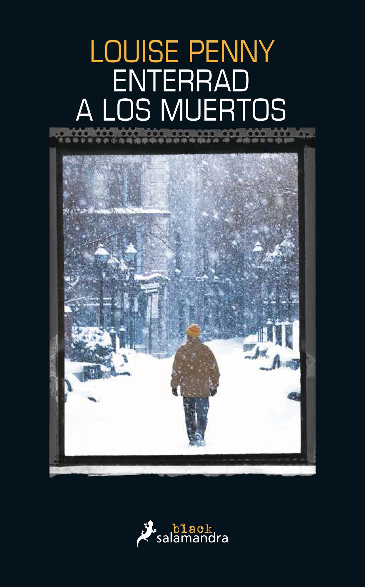 Enterrad a los muertos: Inspector Armand Gamache 6 (Bury Your Dead)