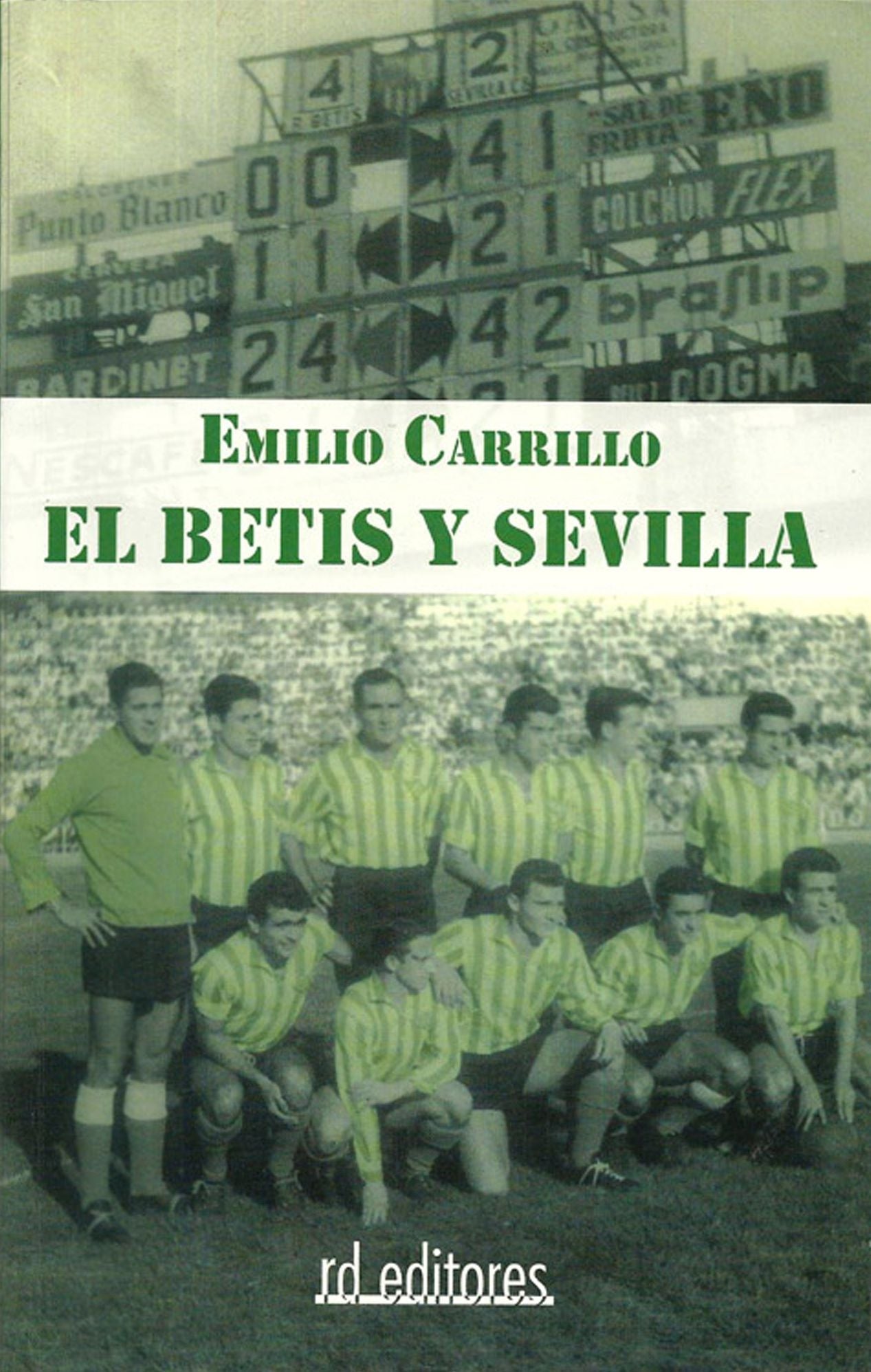 El Betis y Sevilla