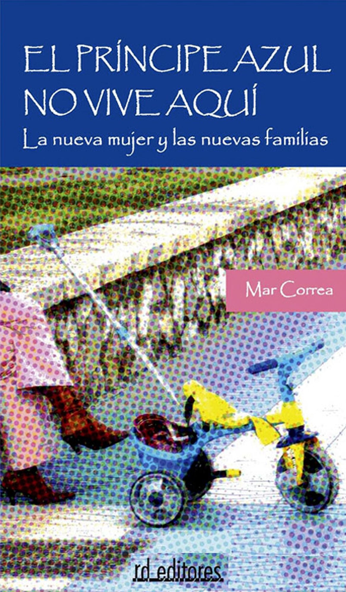 El príncipe azul no vive aquí