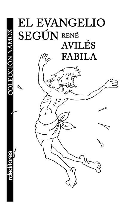 El evangelio según René Avilés Fabila