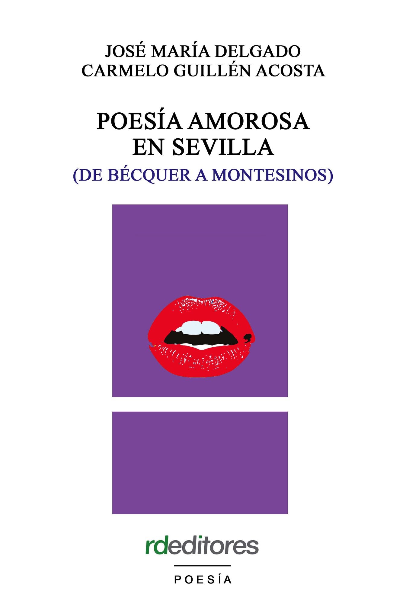 Poesía amorosa en Sevilla: (De Bécquer a Montesinos)