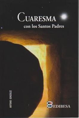 Cuaresma: Con los santos padres