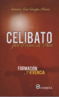 Celibato Por El Reino de Dios