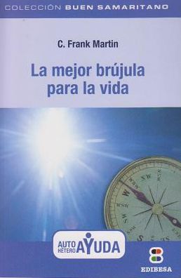 La Mejor Brujula Para la Vida