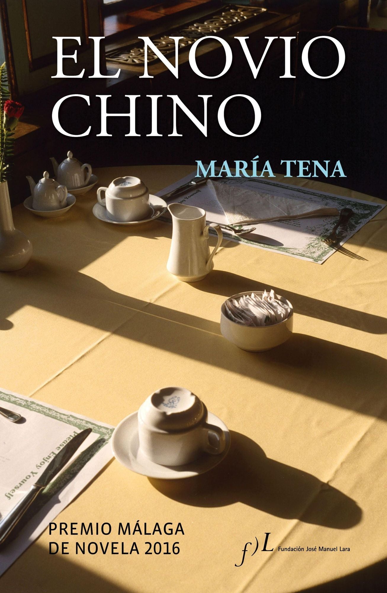 El novio chino: Premio Málaga de Novela 2016