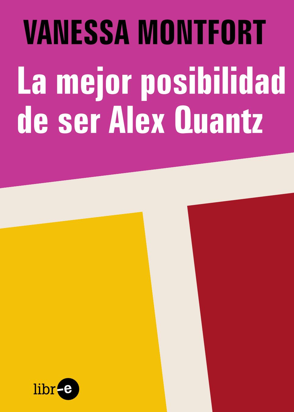 La mejor posibilidad de ser Alex Quantz