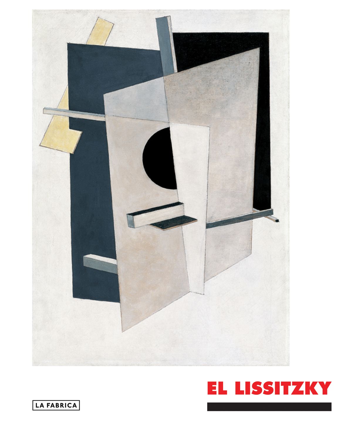 El Lissitzky: The Experience of Totality