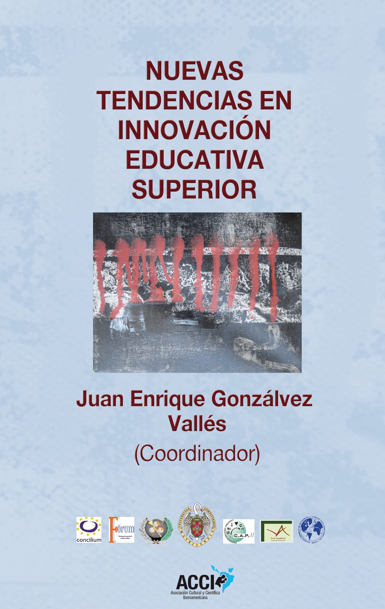 Nuevas tendencias en innovación educativa superior